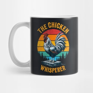 Fowl Talk: The Chicken Whisperer Mug
